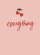 You are everything, hartjes
